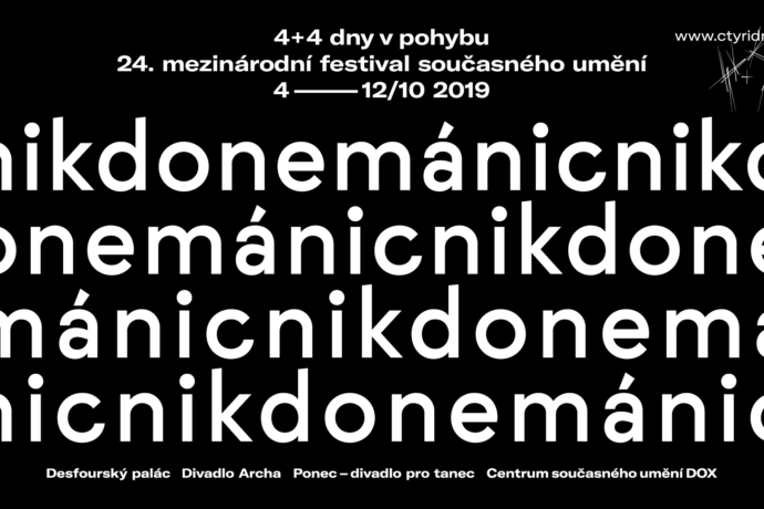 V Desfourském paláci začíná festival 4+4 dny v pohybu, letos s heslem Nikdo nemá nic (4. – 12. 10. 2019)