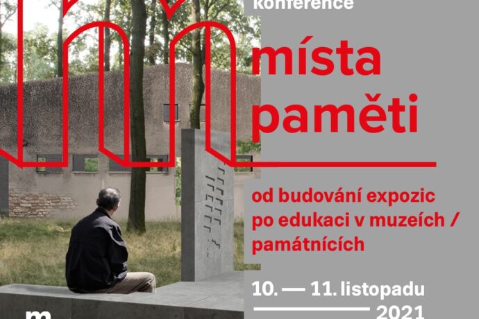 Jak vzdělávat v místech paměti a jak taková místa vůbec budovat?