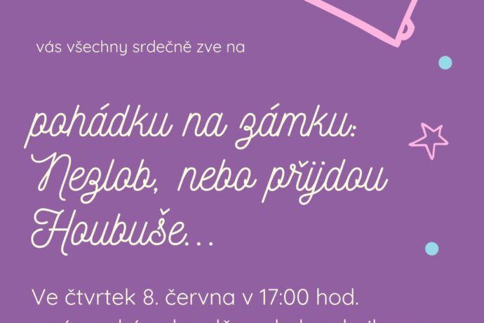 Pohádka na zámku: Nezlob, nebo přijdou Houbuše..