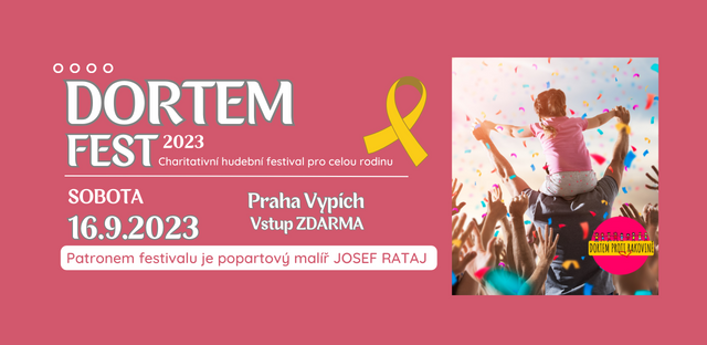 Dortem Fest 2023 – jedinečný charitativní festival pro celou rodinu na Vypichu