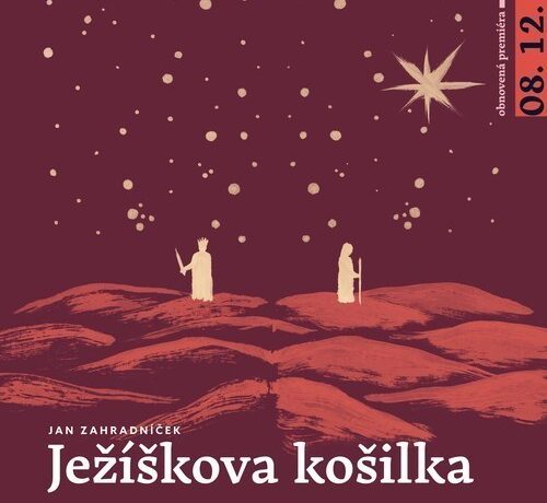 Ježíškova košilka – derniéra – Divadlo Polárka