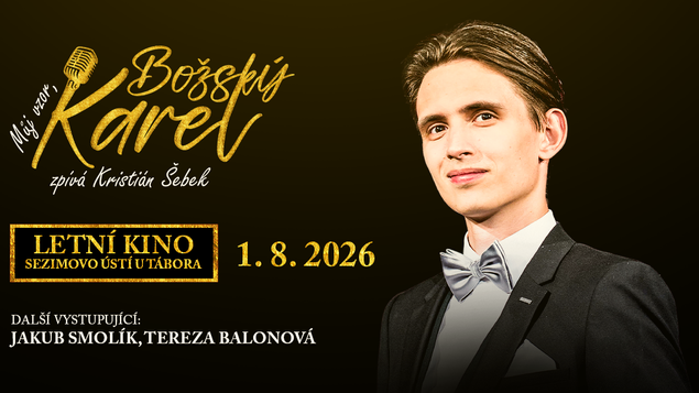 Můj vzor, Božský Karel – Letní kino Sezimovo Ústí