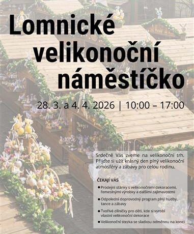 Lomnické velikonoční městečko v březnu 2026