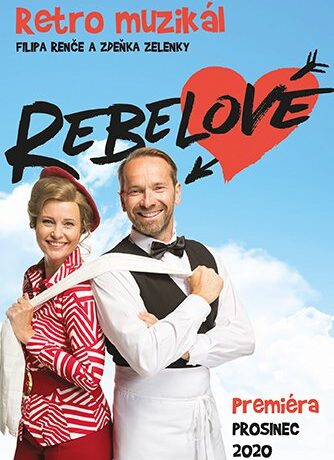 Rebelové – Hudební divadlo Karlín