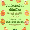 Velikonoční dílnička pro děti – Třebechovické muzeum betlémů