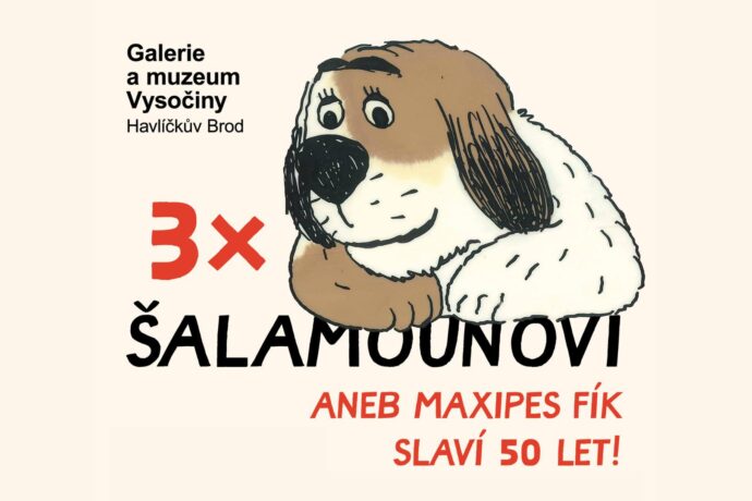 Výstava Třikrát Šalamounovi aneb Maxipes Fík letos slaví 50 let!