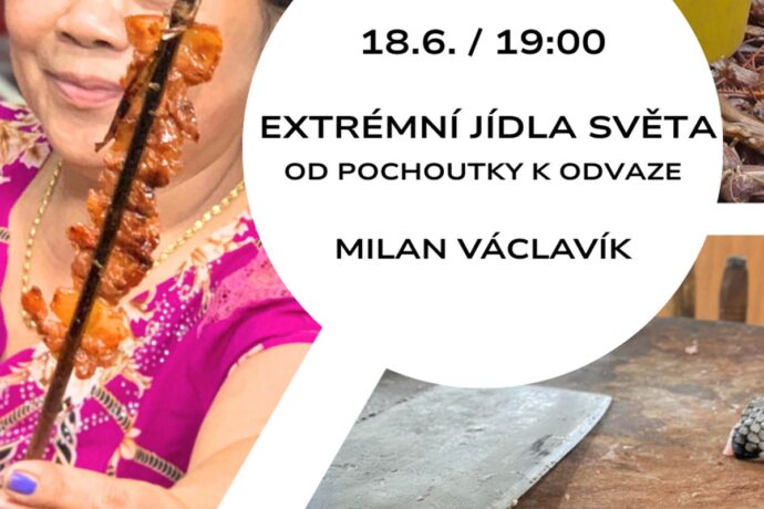 Extrémní jídla světa - od pochoutky k odvaze