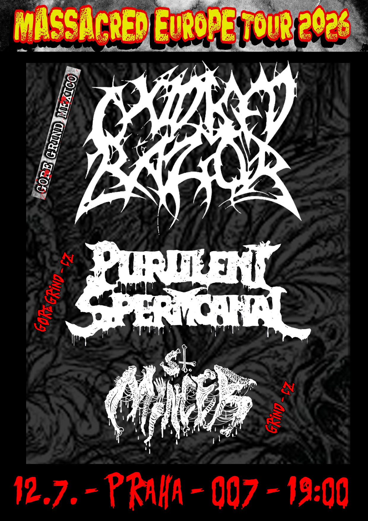 Klub 007 Strahov - OXIDISED RAZOR (mx), PURULENT SPERMCANAL (cz), ST. MINCER (cz)