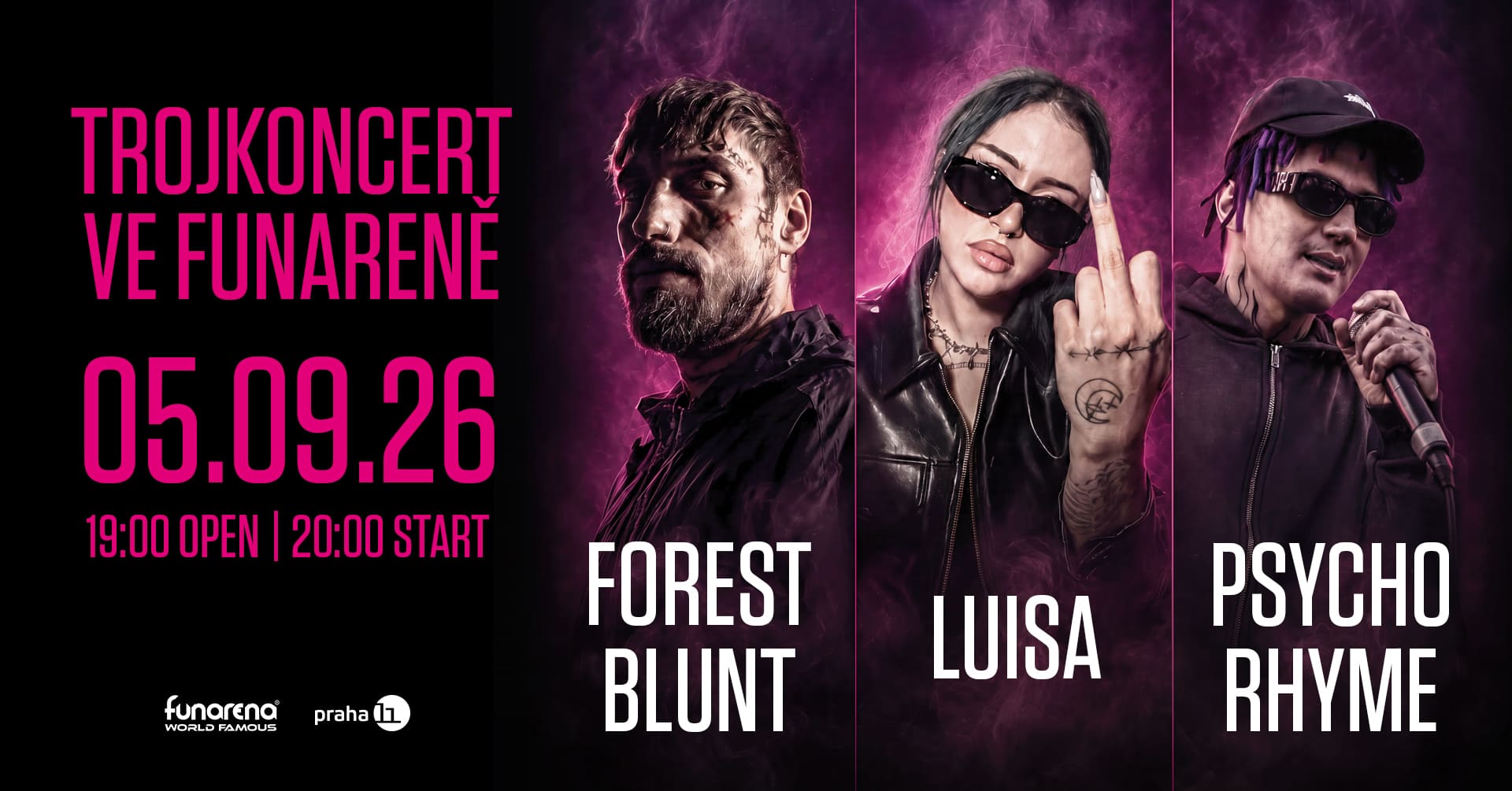 Trojkoncert: Luisa, Psycho Rhyme & Forest Blunt