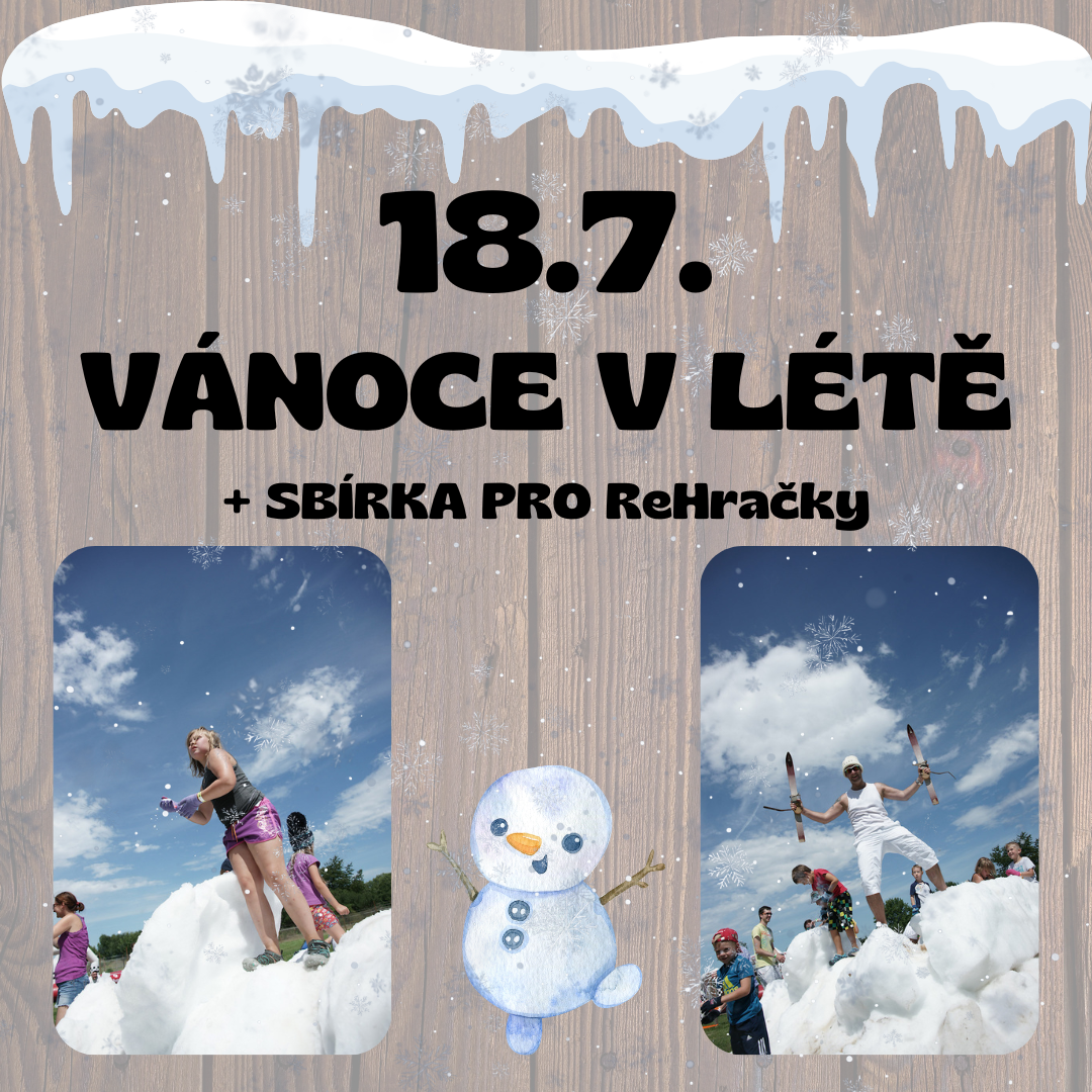 Vánoce v létě + sbírka pro ReHračka